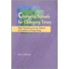 Changing Schools for Changing Times door Kerry J. Kennedy