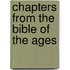 Chapters From The Bible Of The Ages
