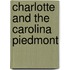 Charlotte and the Carolina Piedmont