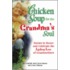 Chicken Soup for the Grandma's Soul