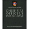 Chief Fire Officer's Desk Reference door International Association of Fire Chiefs