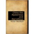 China The Mysterious And Marvellous