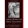 Chinese Women And Rural Development door Laurel Bossen