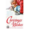 Christmas Wishes & Mistletoe Kisses door Susan Meier
