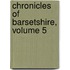 Chronicles of Barsetshire, Volume 5