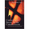 Church and Israel After Christendom door Scott Bader-Saye