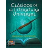 Clasicos de La Literatura Universal door Jose Ivan Gonzalez Robles