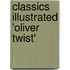 Classics Illustrated 'Oliver Twist'