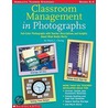 Classroom Management in Photographs by Maria L. Chang