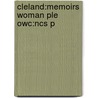 Cleland:memoirs Woman Ple Owc:ncs P door John Cleland