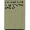 Clin Sims Med Surg Hyperten Netw Cd by Unknown