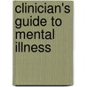 Clinician's Guide to Mental Illness door Ihsan M. Salloum