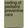 Coding of Pediatric Preventive Care door Onbekend