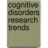 Cognitive Disorders Research Trends by Unknown