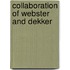 Collaboration Of Webster And Dekker