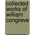 Collected Works Of William Congreve