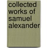 Collected Works of Samuel Alexander door Samuel Alexander