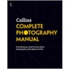 Collins Complete Photography Manual door Onbekend