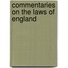Commentaries on the Laws of England door Onbekend