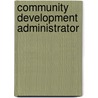 Community Development Administrator by Unknown