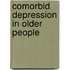 Comorbid Depression in Older People