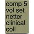 Comp 5 Vol Set Netter Clinical Coll
