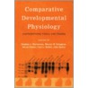 Comparative Developmental Physiol P by Stephen J. Warburton