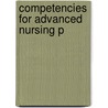 Competencies For Advanced Nursing P door Sue Hinchliff