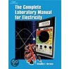 Complete Lab Manual for Electricity door Stephen L. Herman
