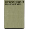 Computer-Supported Cooperative Work door Tom Groß
