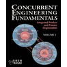 Concurrent Engineering Fundamentals door Biren Prasad
