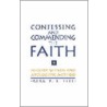 Confessing And Commending The Faith door Alan P.F. Sell