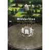 Middachten door T.J. Hoekstra
