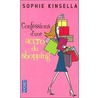 Confessions D'Une Accro Du Shopping door Sophie Kinsella