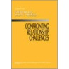 Confronting Relationship Challenges door Steve Duck