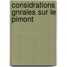Considrations Gnrales Sur Le Pimont by F. C. D'Utassy