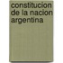 Constitucion de La Nacion Argentina
