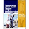 Construction Project Administration door Wayne Reynolds