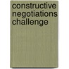 Constructive Negotiations Challenge by Robert Cooke