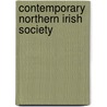 Contemporary Northern Irish Society door Colin Coulter
