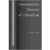 Contemporary Theories Of Liberalism door Gerald F. Gaus