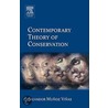 Contemporary Theory Of Conservation door Salvador Munoz-Vinas