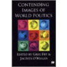 Contending Images Of World Politics door Onbekend