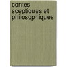 Contes Sceptiques Et Philosophiques by Ͽ