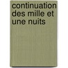 Continuation Des Mille Et Une Nuits door Denis Chavis