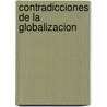 Contradicciones de La Globalizacion door Alieto Aldo Guadagni