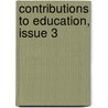 Contributions to Education, Issue 3 by Teachers George Peabody