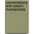 Conversations With Swami Muktananda