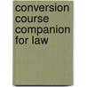 Conversion Course Companion For Law door Rhona Smith