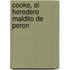 Cooke, El Heredero Maldito de Peron